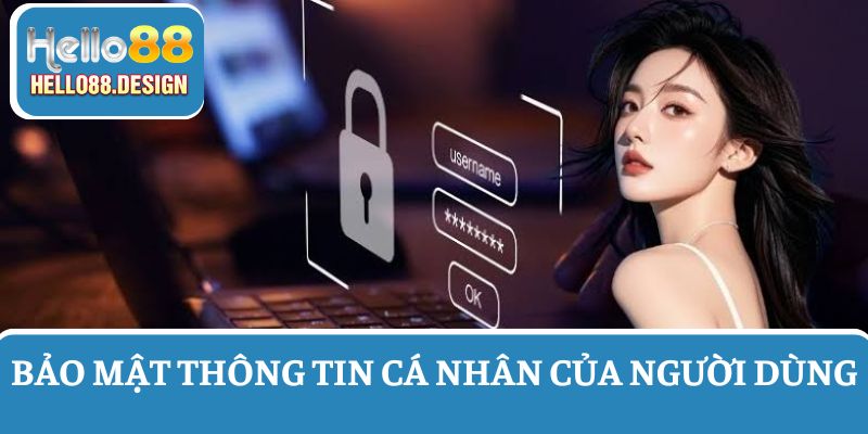 Chính sách bảo mật thông tin cá nhân của cược thủ tại Hello88