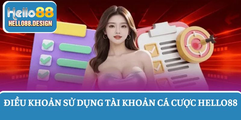 Điều khoản sử dụng khi dùng tài khoản tham gia cá cược