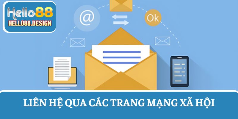 Liên hệ các kênh mạng xã hội của Hello88