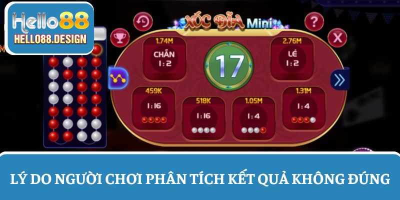 Lý do người chơi phân tích kết quả game Xóc đĩa online không chính xác