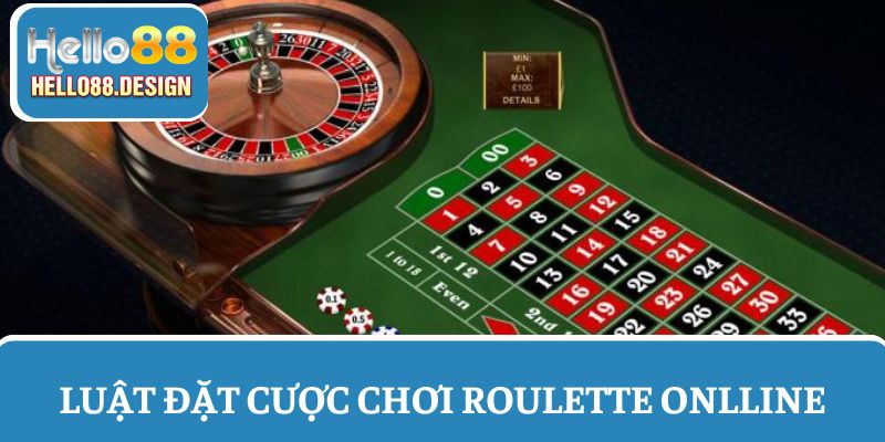Quy luật đặt cược trong Roulette online
